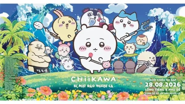 Phim điện ảnh Chiikawa chính thức vượt mặt Conan để trở thành "Quán quân phòng vé Nhật Bản năm 2026": Cơn địa chấn 13,89 tỷ Yên kenhtingame com thumb phim dien anh chiikawa chinh thuc vuot mat conan de tro thanh quot quan quan phong ve nhat ban nam 2026 quot con dia chan 13 89 ty yen 651a1788846459732 940w