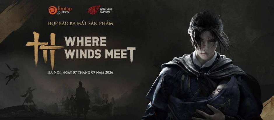 Where Winds Meet tổ chức họp báo tại Hà Nội, ấn định thời điểm chính thức ra mắt tại Việt Nam vào ngày 10/9 Where Winds Meet tổ chức họp báo tại Hà Nội, ấn định thời điểm chính thức ra mắt tại Việt Nam vào ngày 10/9