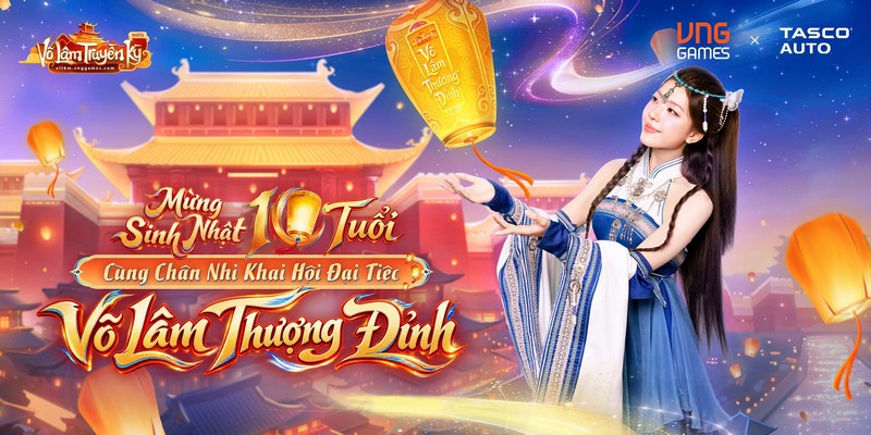 Cộng đồng Võ Lâm Truyền Kỳ Mobile rộn ràng trước thềm đại tiệc sinh nhật 10 tuổi Võ Lâm Thượng Đỉnh