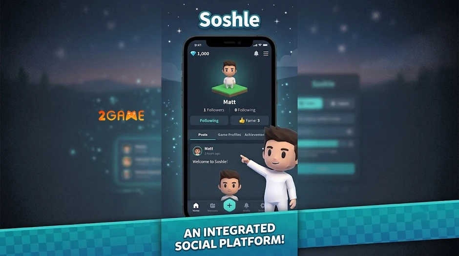 Soshle – Nền tảng kết hợp mạng xã hội và game di động, tham vọng tạo ra thế giới ảo đa trò chơi