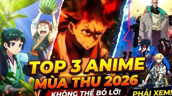Top 3 anime mùa Thu 2026 mà người hâm mộ không nên bỏ lỡ kenhtingame com thumb top 3 anime mua thu 2026 ma nguoi ham mo khong nen bo lo 8b251793102764353 940w