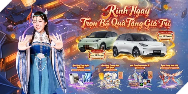 Võ Lâm Truyền Kỳ Mobile Chiêu Đãi Game Thủ Loạt Quà Khủng, Nổi Bật Với Bộ Đôi Xe Geely EX2 Tại Võ Lâm Thượng Đỉnh