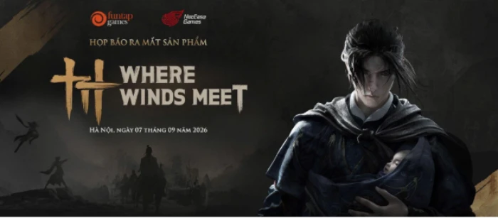 Where Winds Meet tổ chức họp báo tại Hà Nội, ấn định thời điểm ra mắt chính thức VN vào 10/9